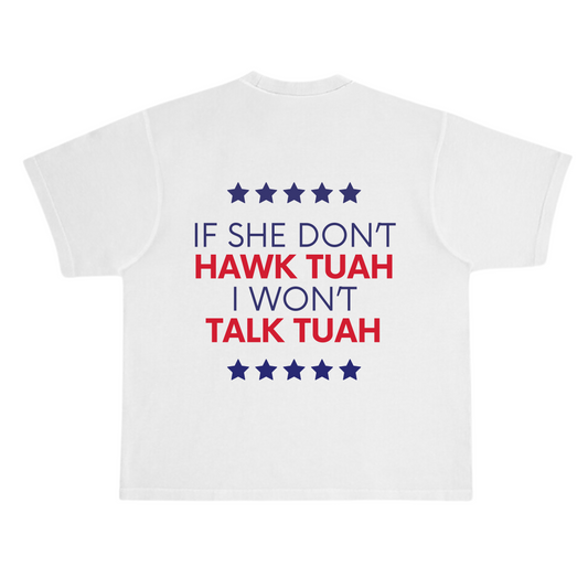 The "HAWK Tuah" Tee