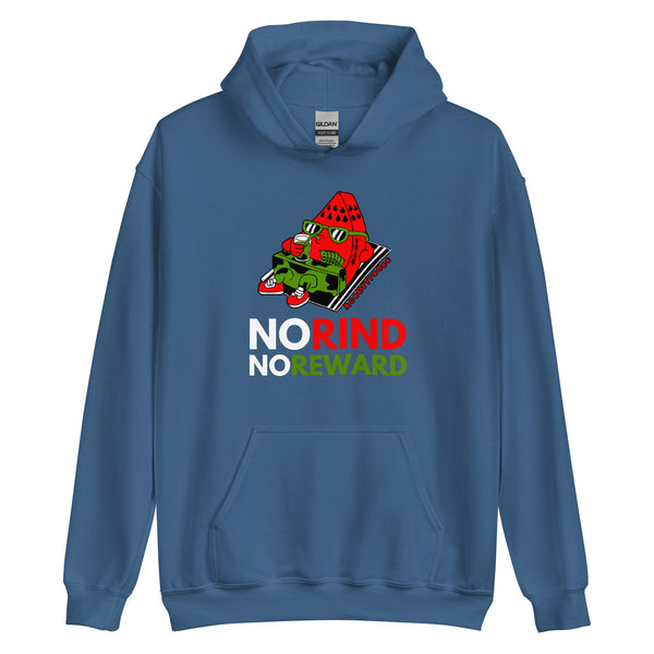 No Rind No Reward Hoodie